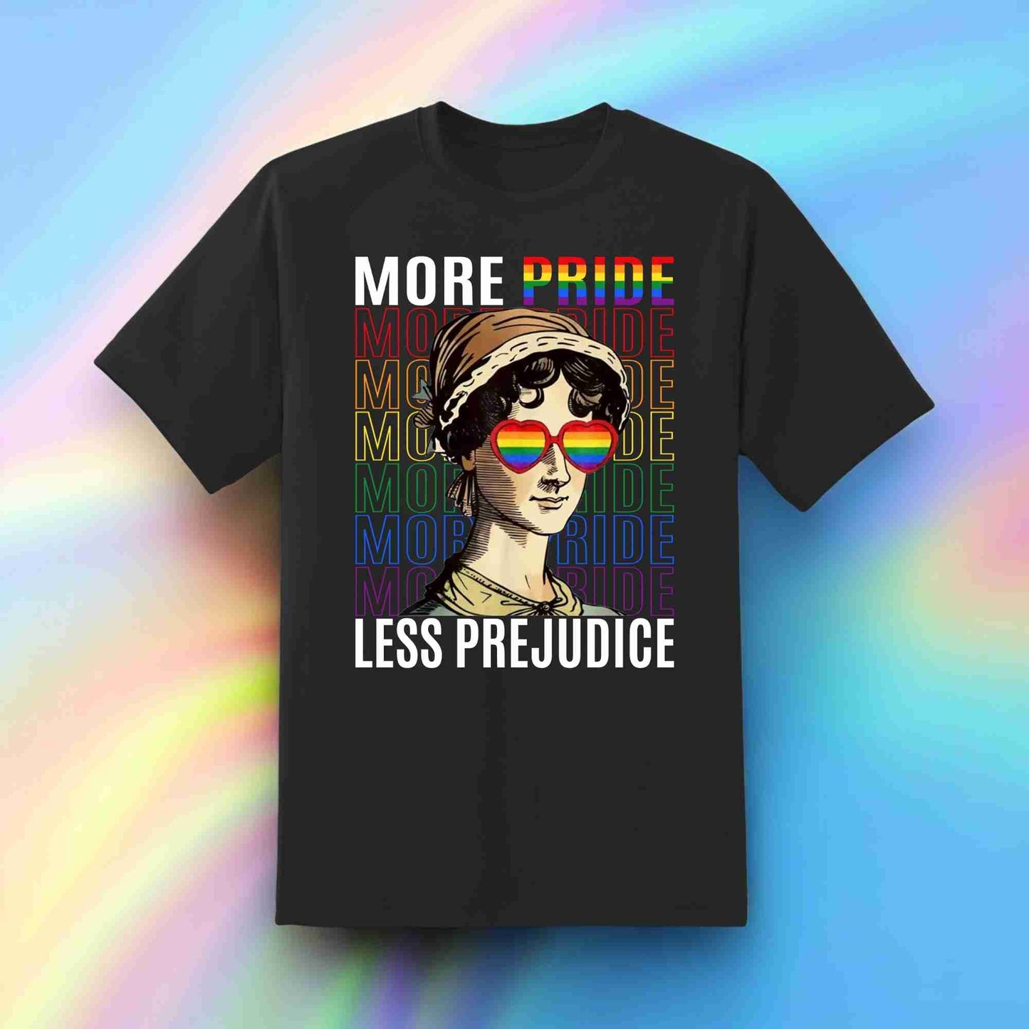 MORE PRIDE LESS PREJUDICE
