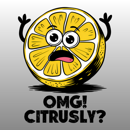 UV DTF Stickers OMG Citrusly?