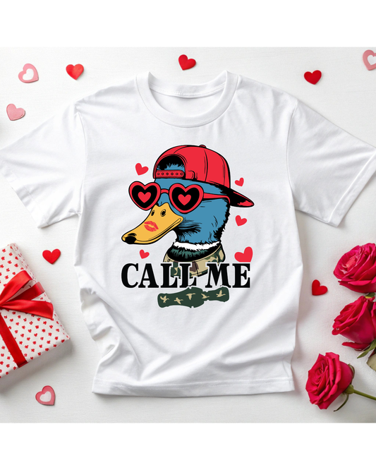 Happy Valentines Day Call Me T-Shirt